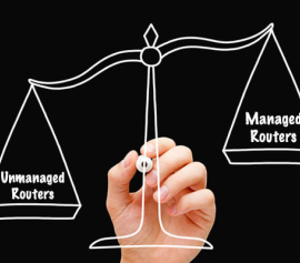 Unmanaged vs Managed Routers